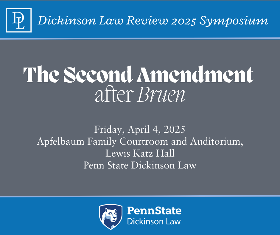 Dickinson Law Review Symposium