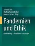 Ethische und rechtliche Herausforderungen digitaler Medizin in Pandemien by Timo Minssen and Sara Gerke