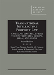 Transnational Intellectual Property Law: Cases and Materials from the United States, Europe, Japan, and China by Xuan-Thao Nguyen, Danielle M. Conway, and Lateef Mtima